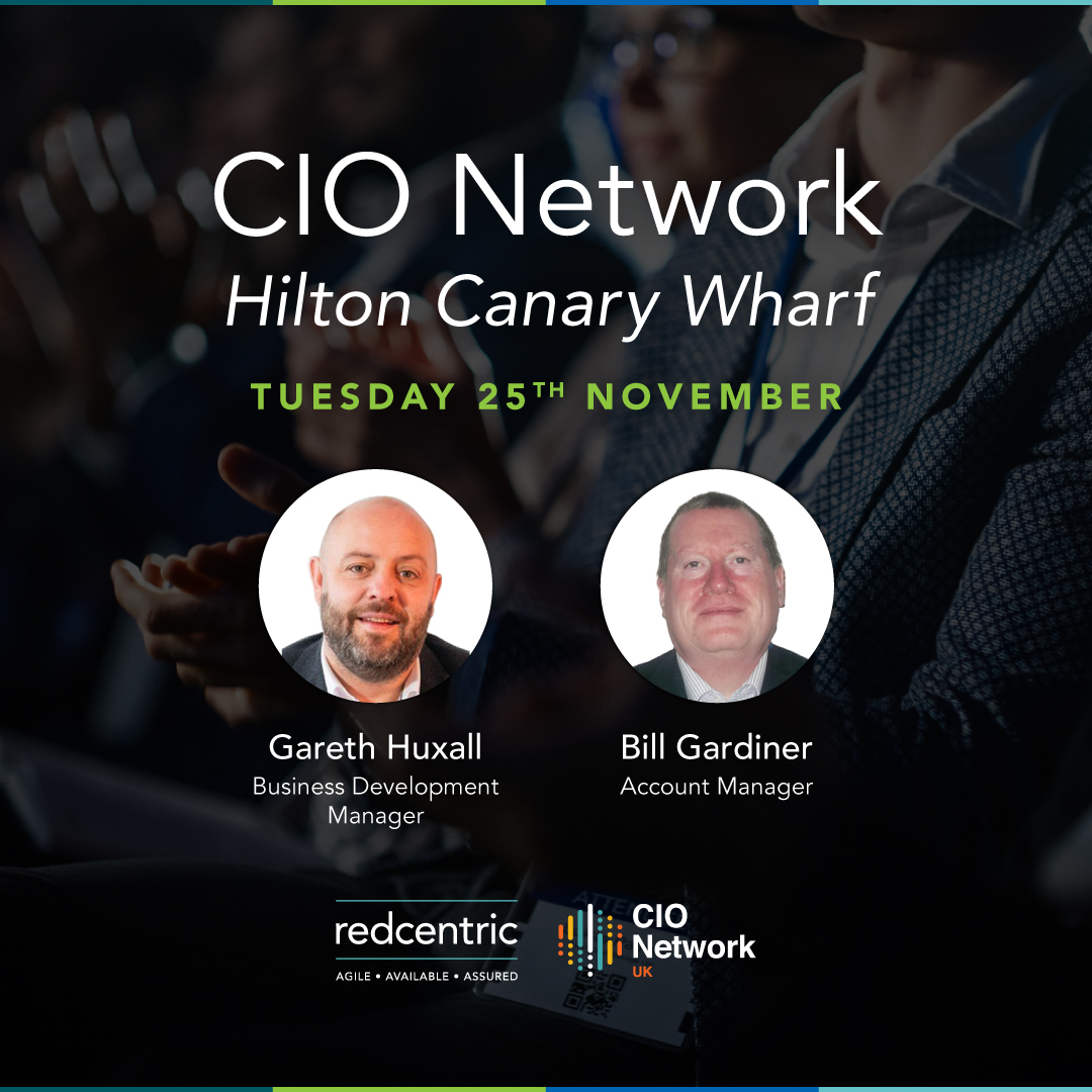 Redcentricplc's tweet image. If you're attending CIO Network in London next month, don't miss the chance to speak to our team! Bill Gardiner and Gareth Huxall will be there to talk about how Redcentric’s solutions can support your organisation's digital transformation journey.