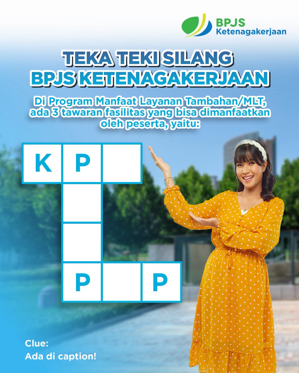 BPJSTKinfo's tweet image. Teka-Teki Silang BPJS Ketenagakerjaan! 🧩
Masih ingat 3 fasilitas yang ditawarkan dalam Program Manfaat Layanan Tambahan?
💡Clue: bpjsketenagakerjaan.go.id/perumahan.html