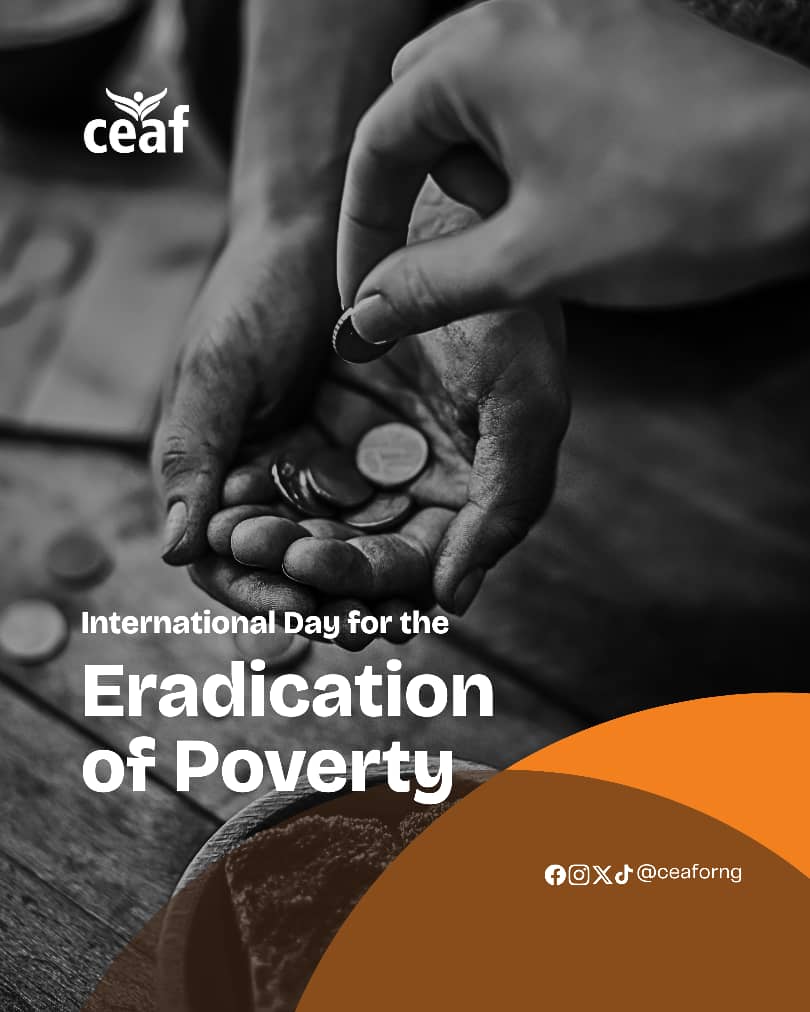 🌍 International Day for the Eradication of Poverty 🤝

Today, we stand with every voice calling for justice, dignity, and equal opportunity.
Poverty is not inevitable — together, we can break the cycle and build a future where everyone thrives.

#EndPoverty #CEAforgng