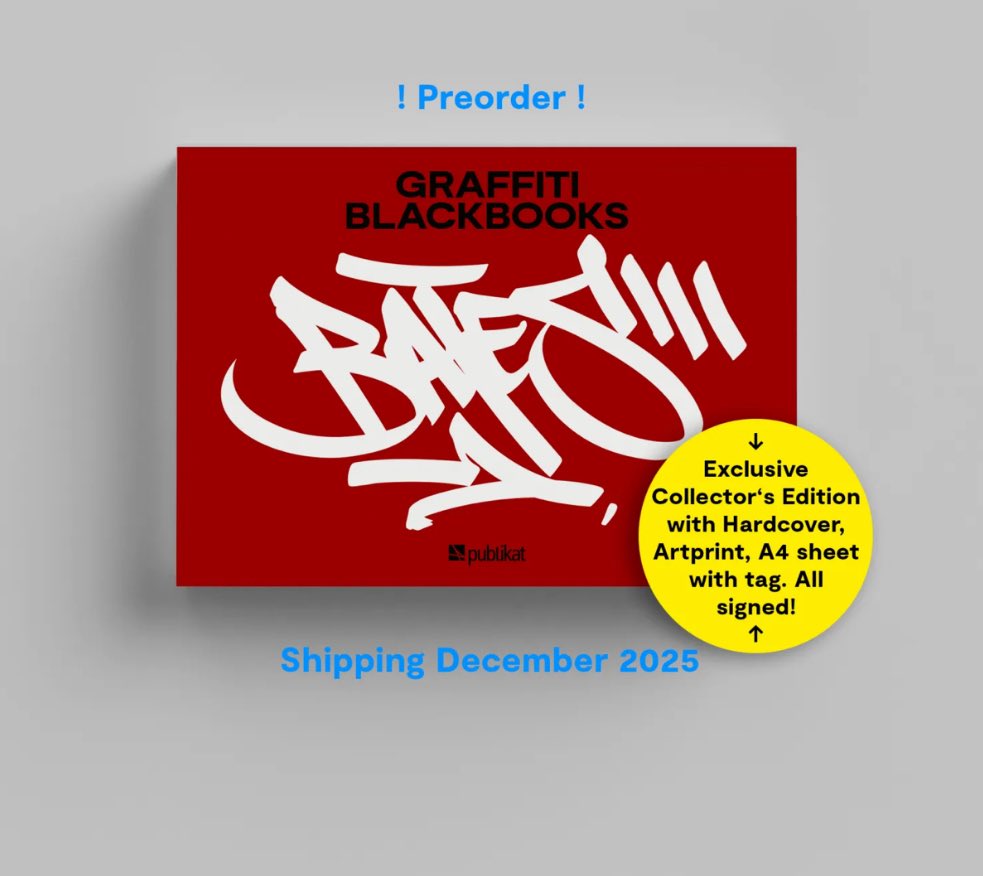New Bates Book

GRAFFITI BLACKBOOKS – BATES (Collector’s Edition)
– 30 x 21 cm, 208 Pages
– Hardcover
– including signed art print and tagged sheet (both A4) + stickers

PreOrder here:
thebatesshop.com