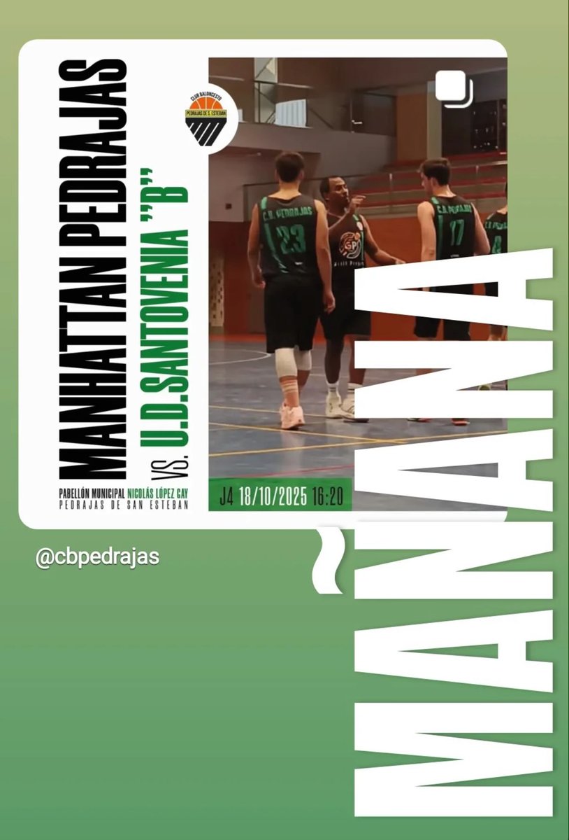 cbpedrajas's tweet photo. Mañana 18/10/2025
16,20 horas.
Polideportivo “Nicolás López Gay”
@cbpedrajas Manhattan- @udsantovenia B. https://t.co/Snw8YVyzcV