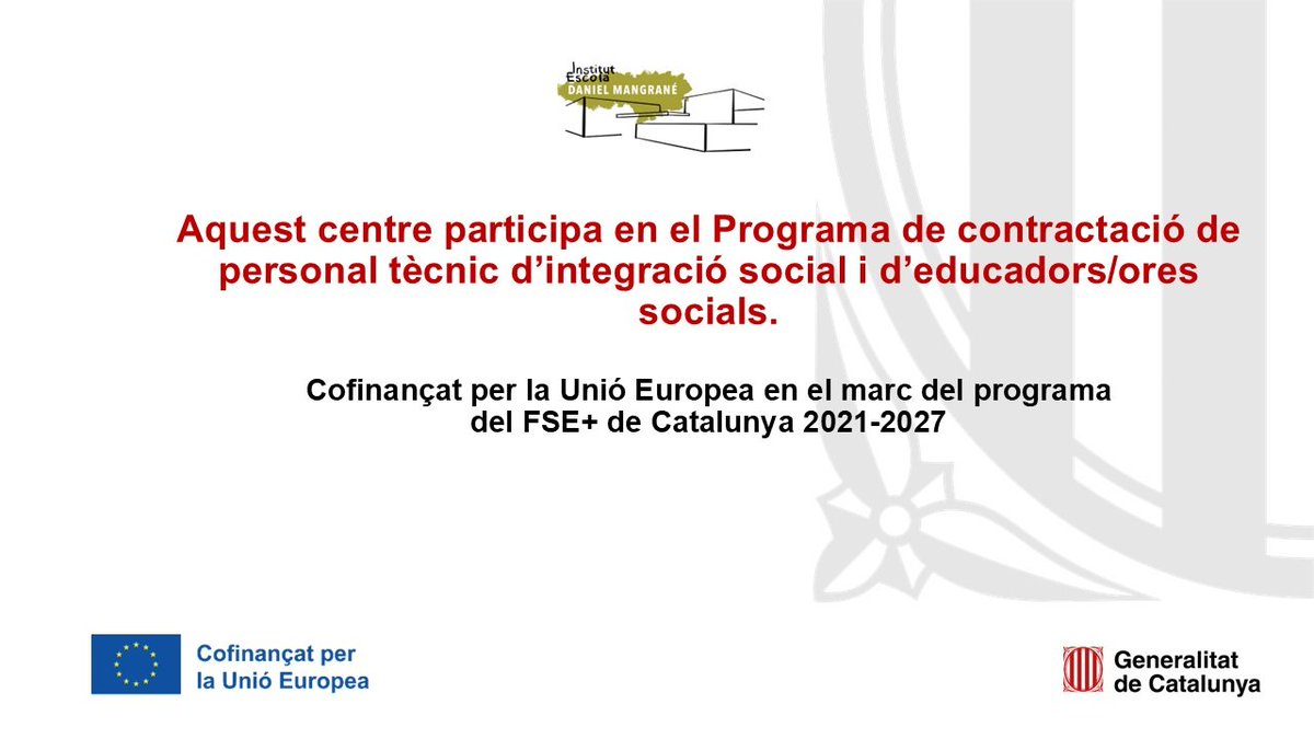 Participem en el Programa de tècnics d’integració social i educadors socials, cofinançat pel Departament d’Educació i Formació Professional i la Unió Europea 🇪🇺.

Objectiu: garantir l’equitat, el benestar i la convivència al centre.