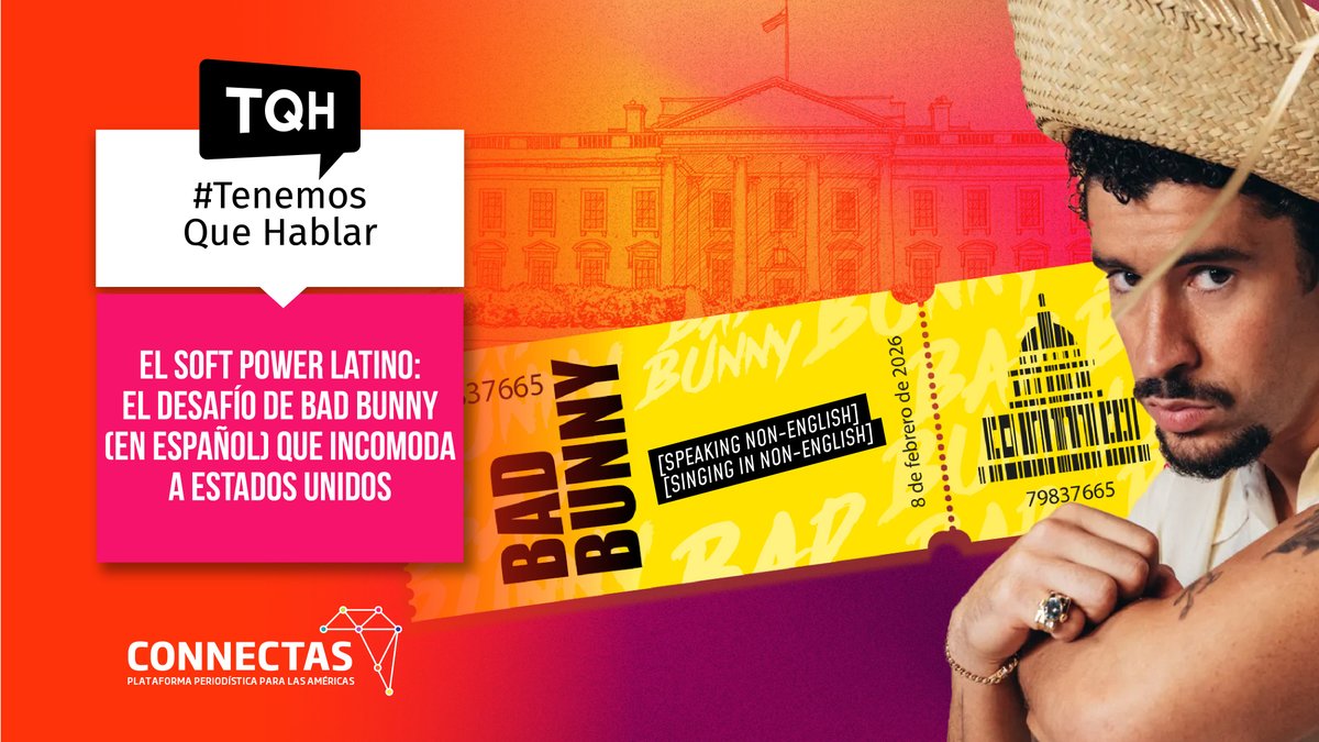 #TenemosQueHablar | Bad Bunny se subirá al escenario del Super Bowl y convertirá el show más gringo en un manifiesto latino, cantando en español, en plena era Trump.

¿Hasta dónde llega el soft power del boricua? Descúbrelo aquí.⬇️
connectas.org/analisis/power…