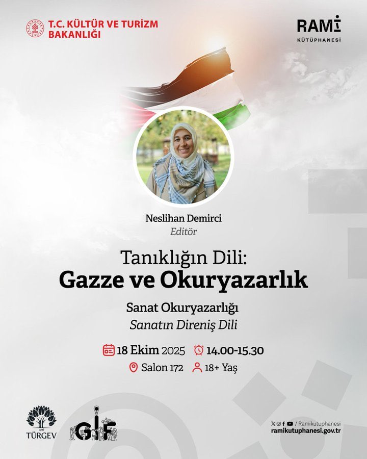“Tanıklığın Dili: Gazze ve Okuryazarlık” program serisi başlıyor.

Serinin ilk programında Neslihan Demirci ile “Sanat Okuryazarlığı: Sanatın Direniş Dili” üzerine konuşacağız.

🗓️ 18 Ekim Cumartesi 
🕑 14.00 - 15.30
📍 Rami Kütüphanesi 

Detaylı bilgi ve kayıt 👇