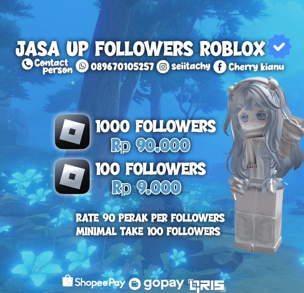 seiitachy's tweet image. #WTS SUNTIK FOLLOWER ROBLOX (Permanent)

100 followers = 9.000 IDR
1000 followers = 90.000 IDR
===========================
Note :

* proses pengerjaan max  1 jam
* kelebihan ? permanen no drop
* kekurangan ? full akun bot/bacon
===========================
#zonauang #zonajajan