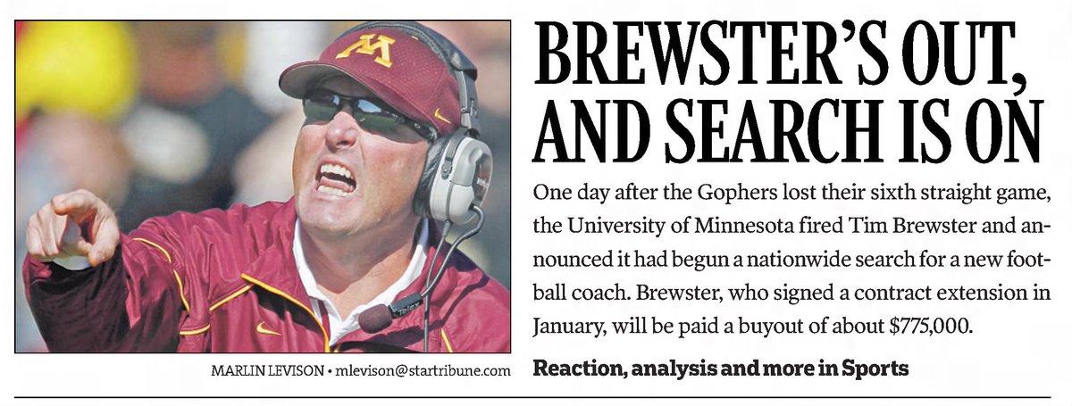 WHENESOTA's tweet image. #OTD in #Minnesota Sports History (2010) Gopher football coach Tim Brewster is fired after starting his 4th season 1-6. #SKiUMah
newspapers.com/clip/87190701/