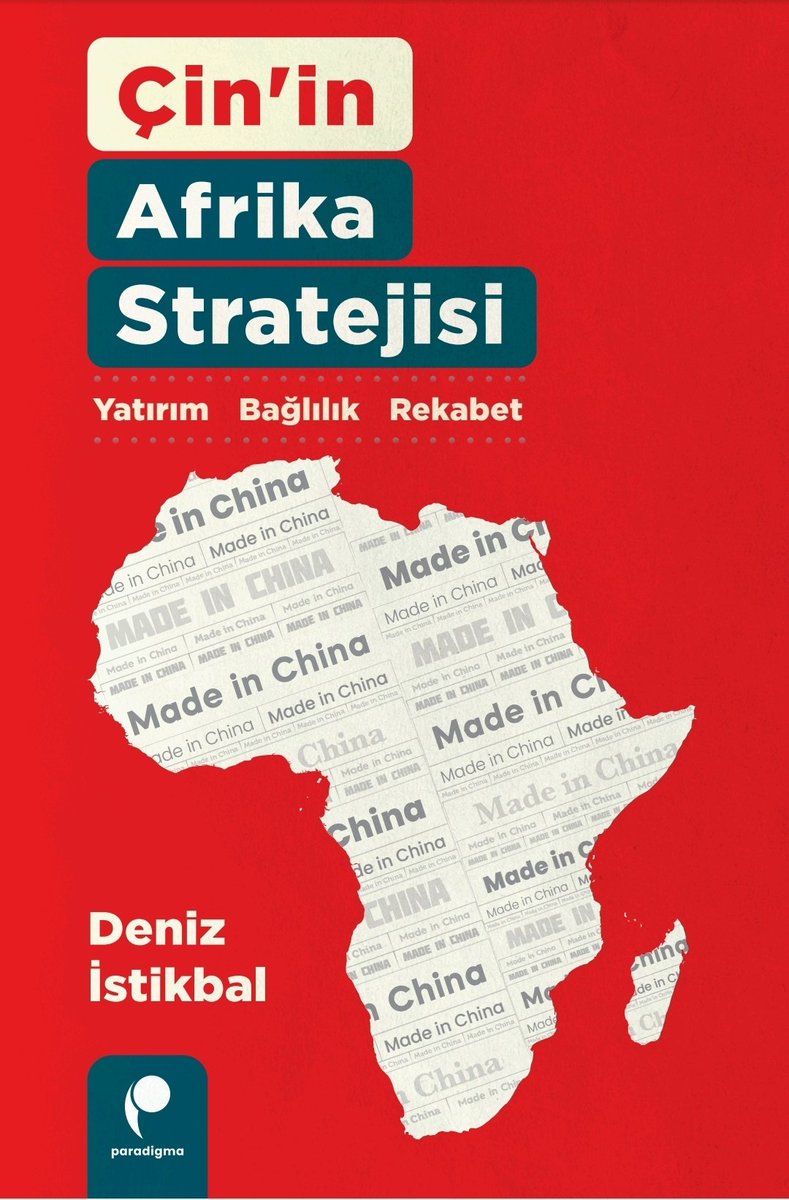 deniz_istikbal's tweet photo. Uzun yıllardır üzerinde çalıştığım ilk kitabım "Çin'in Afrika Stratejisi: Yatırım, Bağlılık, Rekabet" @ParadigmaYay 'dan çıktı. Kıymetli katkılar veren sayın hocalarıma teşekkürü borç bilirim.
@makifmemmi https://t.co/YO5sqmZdfB