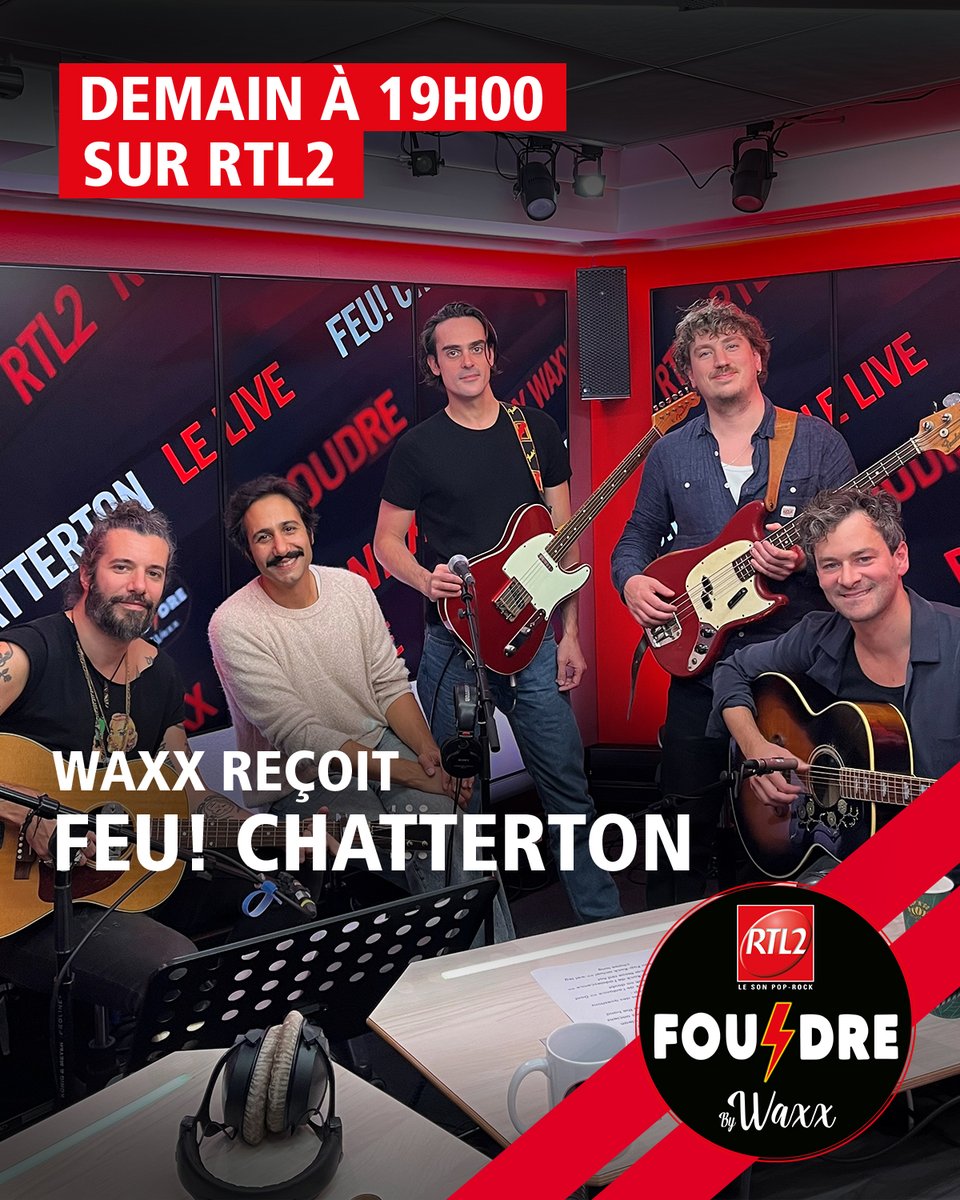 Feu! Chatterton sera l'invité de Waxx demain à 19h dans Foudre sur RTL2.❤️