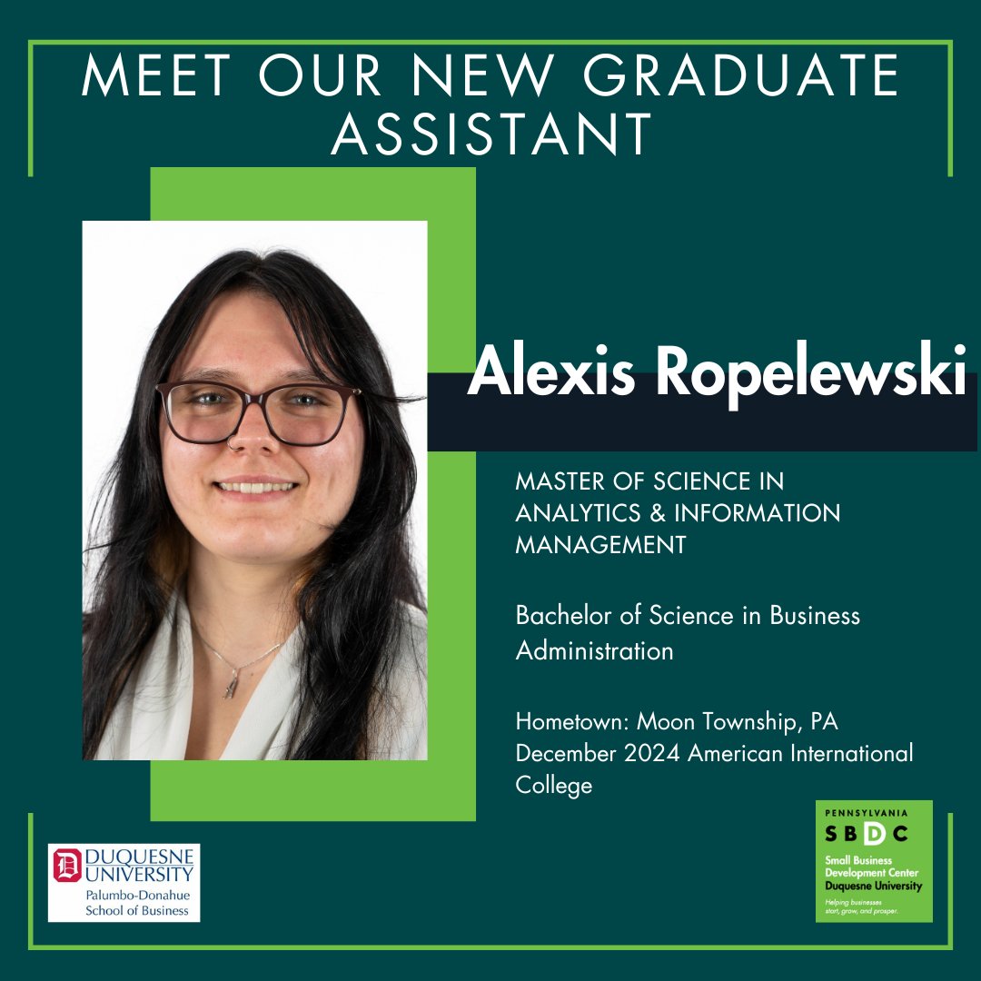 Welcome Alexis Ropelewski. She is pursuing her Master's of Science in Analytics &amp; Information Management degree and will be contributing to the consulting of our small business clients

Read about our staff - sbdc.duq.edu/staff

#dusbdc #pasbdc #smallbusinesssupport #duqbiz