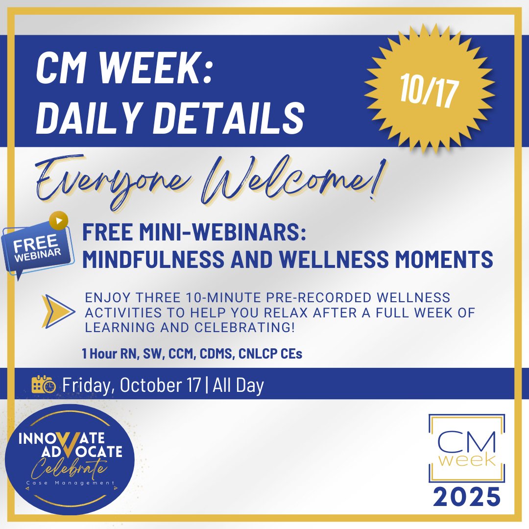 CMSANational's tweet image. National Case Management Week, Day 5: Time to Recharge!
Enjoy FREE Mini-WEBINARS: Mindfulness &amp;amp; Wellness Moments!

Three 10-minute sessions to help you relax &amp;amp; recharge.
 
1 Hour CE (RN, CCM, SW, etc.) available.

Register now: pathlms.com/cmsa/courses/1…
#CMSA #CMWeek2025 #CMWeek