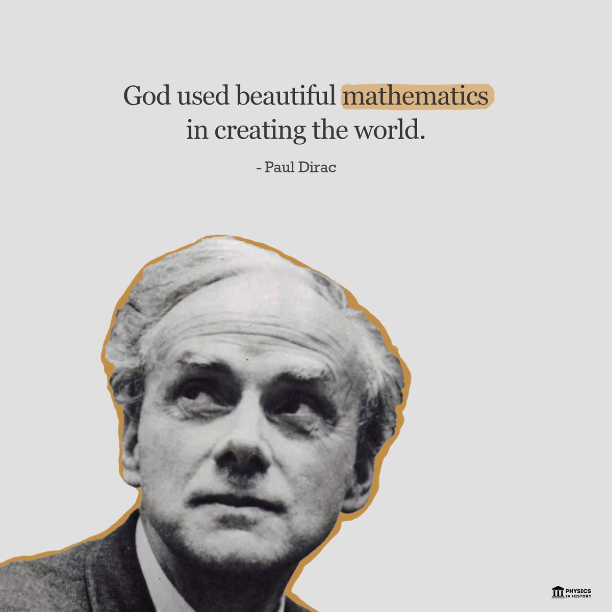 PhysInHistory's tweet image. Paul Dirac on Mathematics ✍️