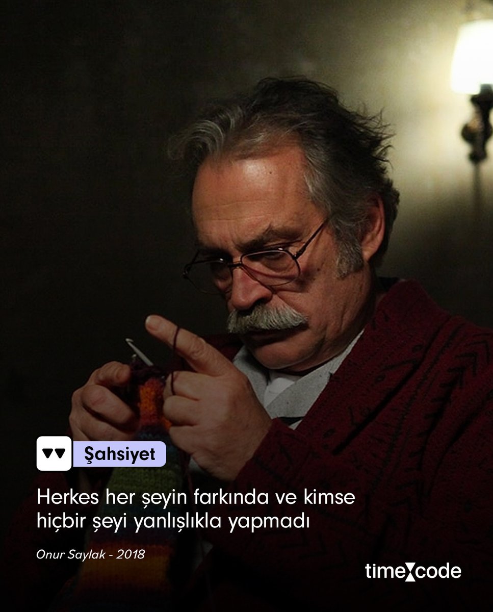 Timecodegzt's tweet image. "Herkes her şeyin farkında ve kimse hiçbir şeyi yanlışlıkla yapmadı"
🎬: Şahsiyet (2018)
📽: Onur Saylak