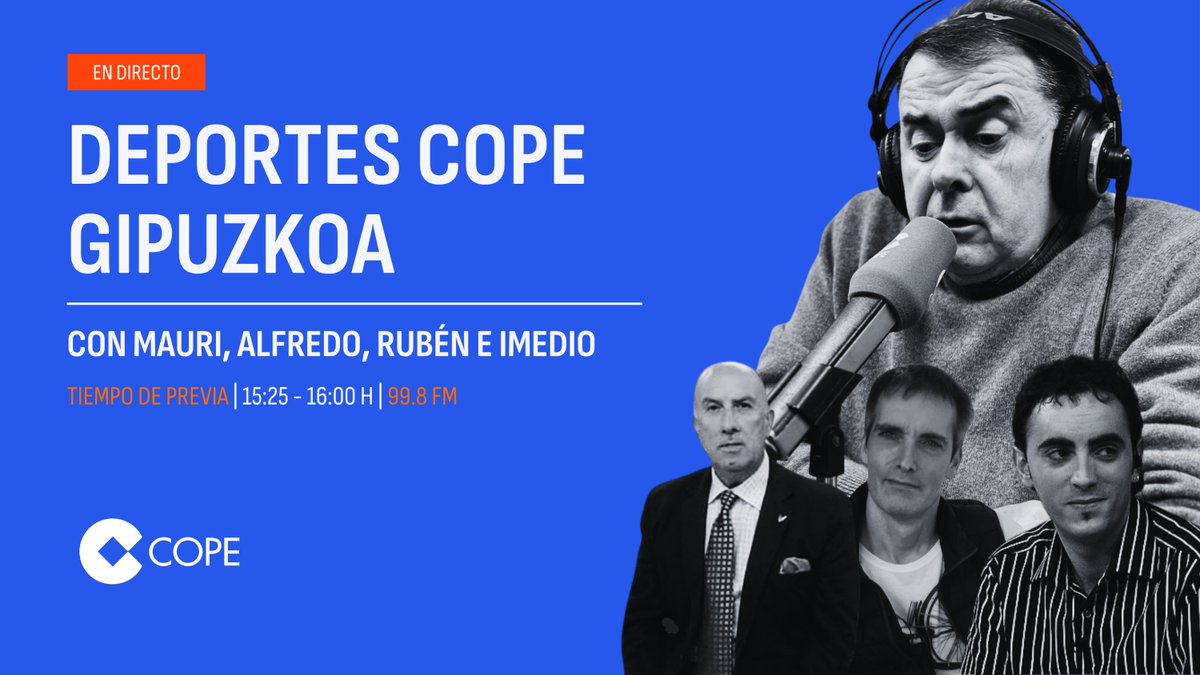 🚨 ¡Todos a la radio!

📻 A las 15.25h comienza #TiempoDePrevia en <a href="/DCGipuzkoa/">@DeportesCOPEGipuzkoa</a> con Mauri, <a href="/ALFREDODELCAST1/">Alfredo del Castillo</a>, Imedio y <a href="/koblat3/">ruben</a>

🏟️ Celta 🆚 Real Sociedad
🎩 El Tiki Taka de Don Alfredo
⚽️ Eibar y Sanse
🗂️ Polideportivo
🚵🏻‍♂️ La Crono de Rubén

🎧 Directo aquí: cope.es/emisoras/pais-…