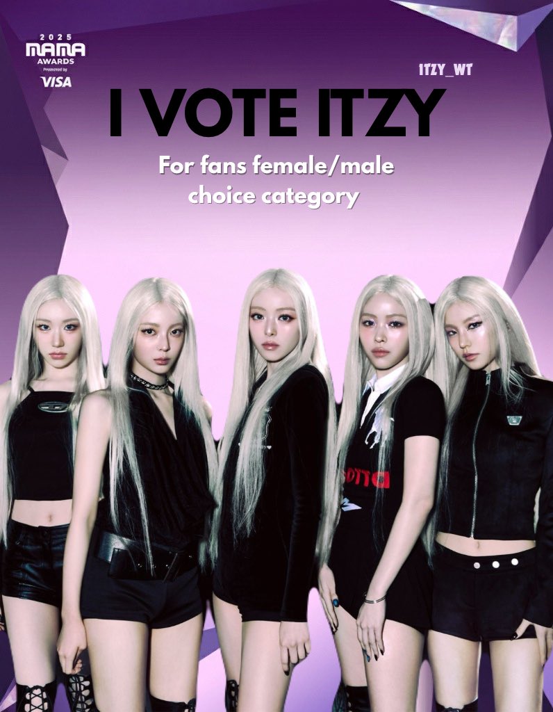 ITZY_WT's tweet image. ITZY is nominated for Female fan's choice at Mama 2025.
1 RT = 1 VOTE 🗳️
1 REPLY = 1 VOTE 🗳️
BOTH 🔁 = 2 VOTES 🗳️
🏷️ use the tag :
I VOTE FOR #ITZY on #2025MAMAVOTE