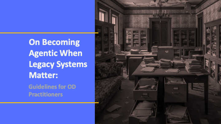 edcanela1's tweet photo. Just published Organization Development (OD) Play Notes Newsletter # 89 October 17, 2025:
On Becoming Agentic when Legacy Systems Matter: Guidelines for OD Practitioners

https://t.co/rZlB4qsg9T?
Check it out, subscribe and share.
Published posts: https://t.co/cifUCleOuj https://t.co/l6ZXEatuf5