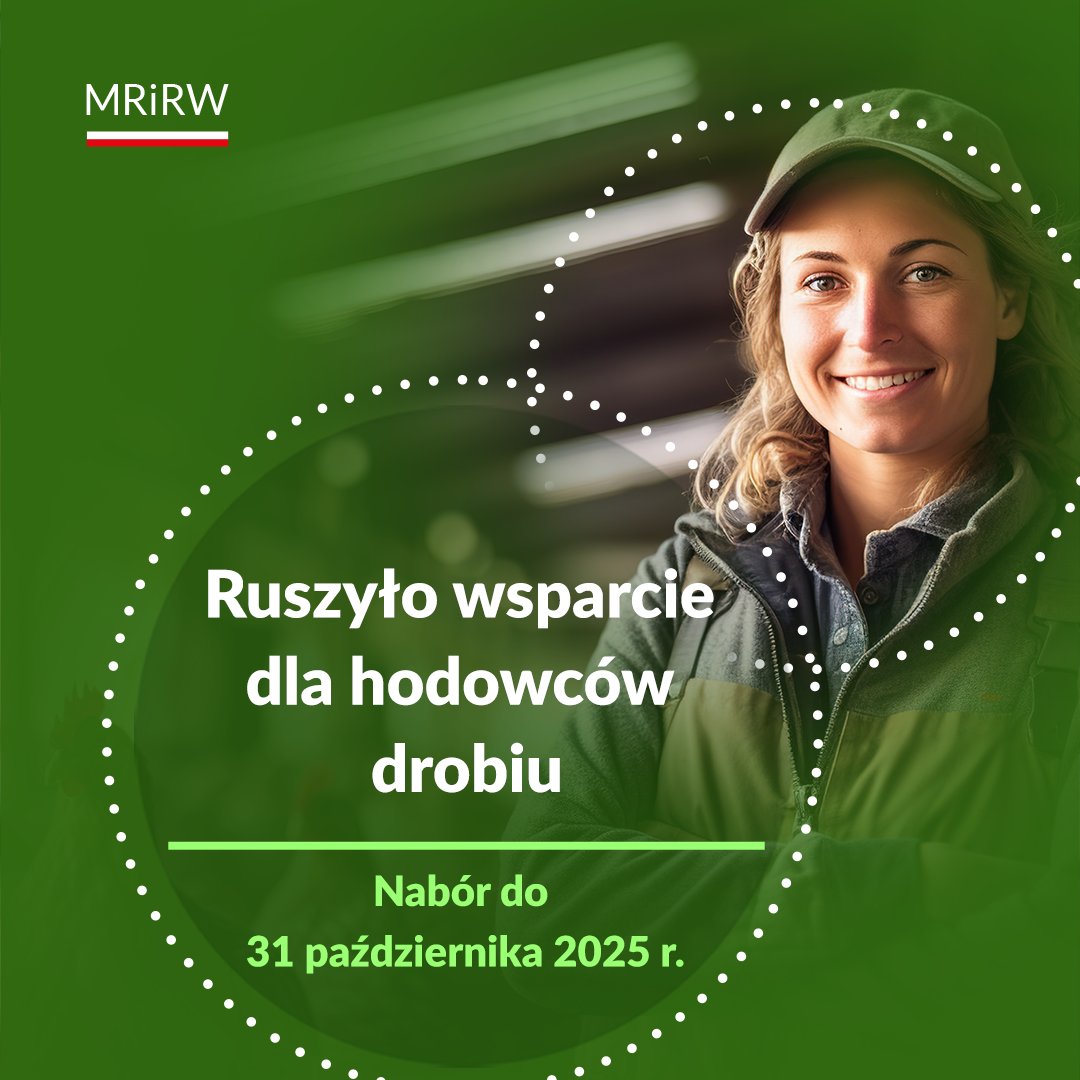 🐔 120 mln zł wsparcia dla hodowców drobiu!

Od dziś można składać wnioski o pomoc dla hodowców drobiu, którzy ponieśli straty w wyniku wystąpienia wysoce zjadliwej grypy ptaków.

💰 Do rozdysponowania jest 120 mln zł, a termin składania wniosków mija 31 października 2025 r.

📋