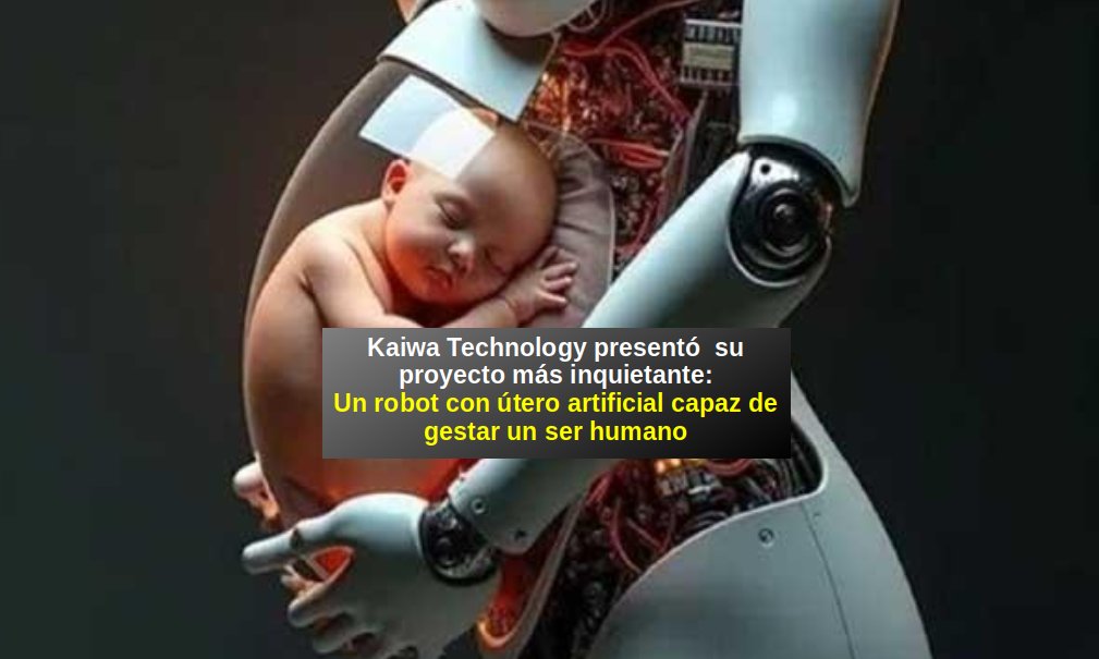 albelozano's tweet image. China da otro paso hacia la ciencia ficción: Kaiwa Technology desarrolla un robot con útero artificial capaz de gestar un ser humano. ¿Progreso médico o el inicio de una nueva especie? 🤖👶 #tecnologia #kaiwatechnology #uteroartificial #futuro