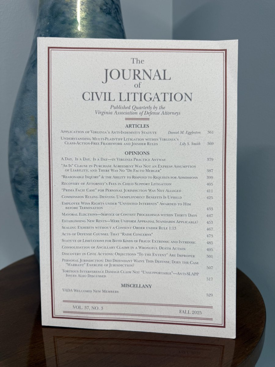 VADA members, the Fall 2025 (Vol. 37, No. 3) edition of The Journal of Civil Litigation has arrived!  Look for it in your inbox!  You can access this and all other issues of the Journal, too, in the Members-Only section of the VADA website.
