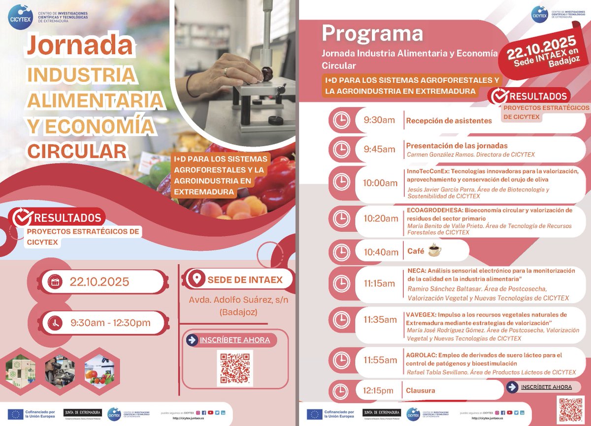 Jornada "Industria Alimentaria y Economía Circular: I+D para los Sistemas Agroforestales y la Agroindustria en Extremadura".
22oct2025 9:30-12:30
Salón de actos del INTAEX, Avda. Adolfo Suárez, s/n, 06007, Badajoz (junto a la EIA).
Inscripción: forms.gle/zjbqY6mN42oiKQ…