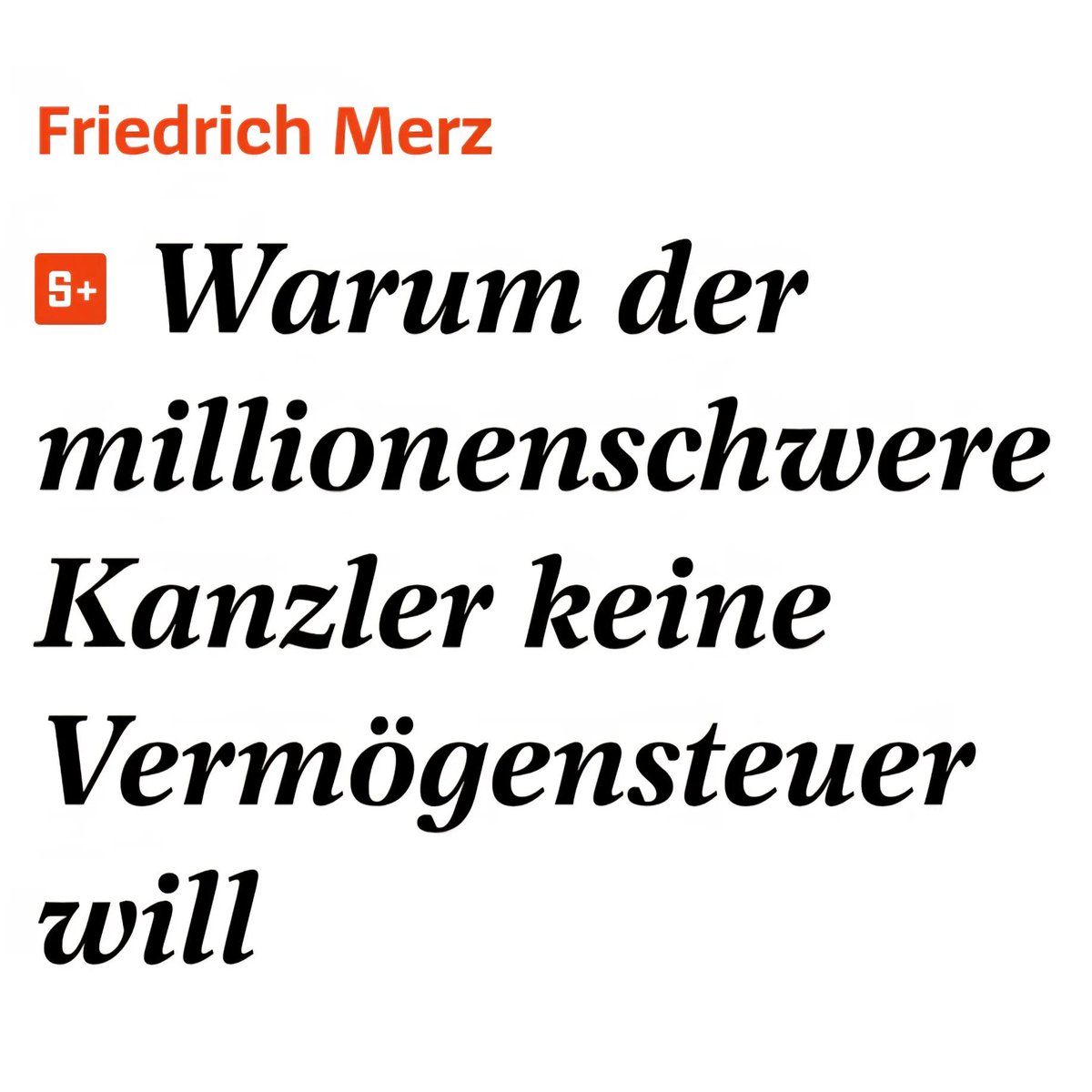 Dass Friedrich #Merz Jens #Spahn und Konsorten keine #Vermögenssteuer wollen, liegt auf der Hand..
#SpahnUntersuchungsausschuss