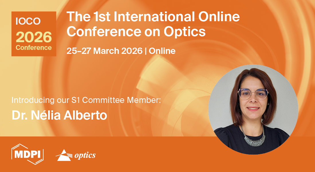 📢 We are pleased to announce our latest Section 1 "Biomedical Optics" Committee Member Dr. Nélia Alberto!

🔗 Find out more: sciforum.net/event/IOCO2026…

#Optics #Photonics #OnlineConference