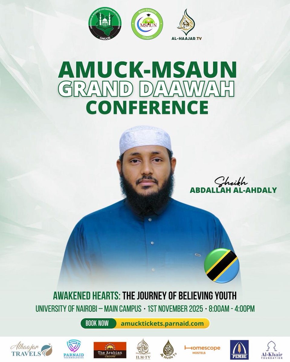 amuck_ke's tweet photo. ✨ AMUCK-MSAUN GRAND DAAWAH CONFERENCE 2025 ✨

Introducing our first international speaker: Sheikh Abdallah Al-Ahdaly from Tanzania 🇹🇿 

🎟 Early Bird: KES 100 | Regular: KES 150
🔗 Book your ticket at https://t.co/9eqdAbmQyq
🎁 Stand a chance to win fully funded Umrah tickets! https://t.co/ugDTzvVRD8