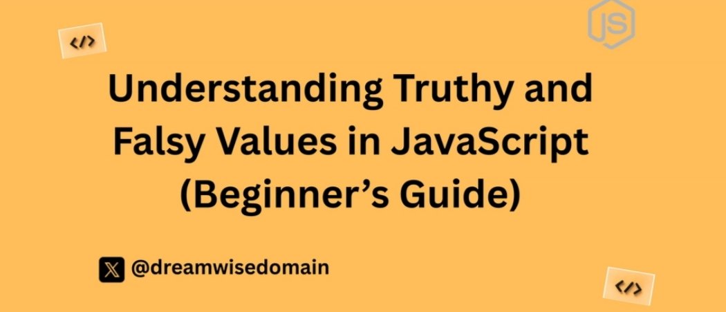 dreamwisedomain's tweet image. Day 52 of My 60-Day JavaScript Technical Writing Challenge.

Quote of the day: &quot;Believe you can, nothing is Impossible&quot;

Topic: Understanding Truthy and Falsy Values in JavaScript (Beginner’s Guide) 👇

#JavaScript  #TechnicalWriting  #OpenToWorks