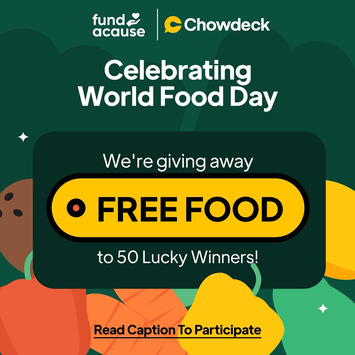 Fund_aCause's tweet photo. To celebrate the 2025 World Food Day, @fund_acause has teamed up with @chowdeck to give away 50 FREE Meal Vouchers to the first 50 winners! 🍛
 
Check thread on how to participate ￼🧵

#WorldFoodDay2025 #FACChowdeckWFD2025 #Fundacause #Chowdeck https://t.co/59Mn7Ftudi