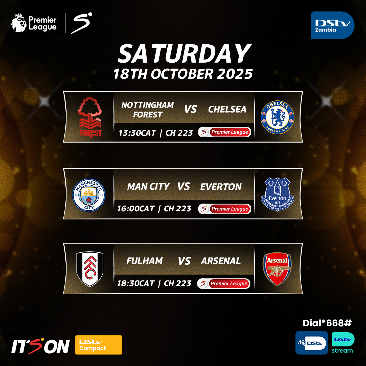 dstv_zambia's tweet image. ⚽ Super Saturday is HERE! Three massive #PL clashes lined up for you today!   Catch all the action LIVE on #Compact. 📲 Dial *668# now to stay connected!   #ItsON #PL #DStvZambia