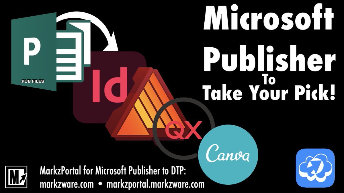 Markzware's tweet photo. Microsoft Publisher to:
 • Adobe InDesign
 • Affinity Publisher
 • QuarkXPress
 • Canva

Take your pick, via MarkzPortal‼️
📹Watch:
https://t.co/vdOH9Gb2uz

--- #MSPub #Microsoft #Publisher #Canva #Affinity #Adobe #Quark #design #DTP https://t.co/wGnGLnkigr