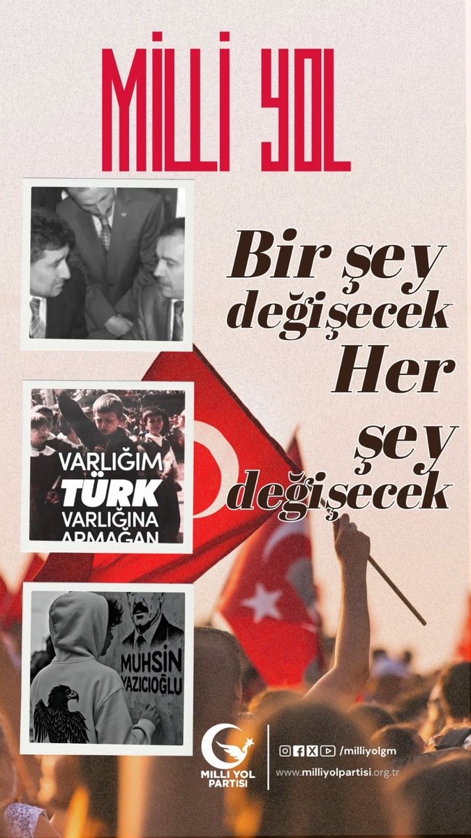 “Bir şey değişecek, her şey değişecek! Çünkü millet değişim istiyor.”