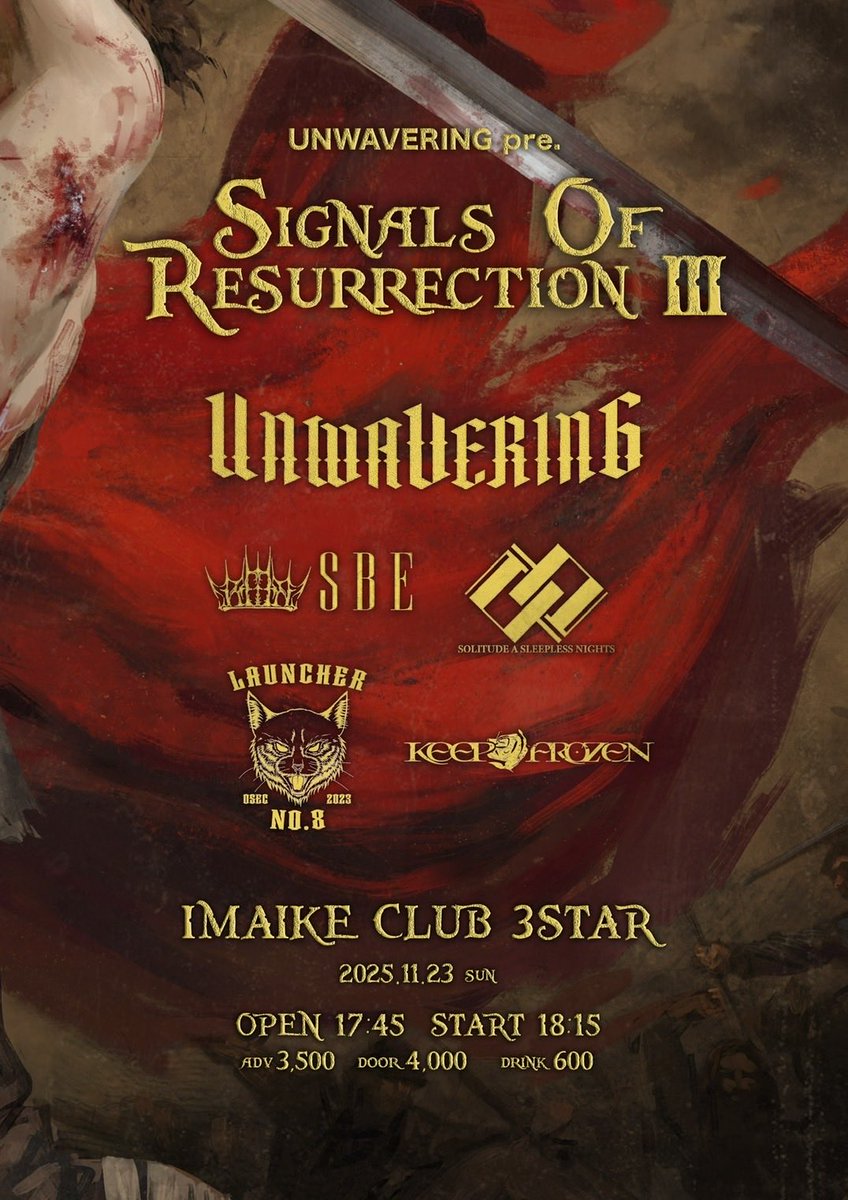 【ライブ情報】
2025年11月23日(日)
@名古屋今池CLUB 3STAR
<a href="/UNWAVERING_JP/">UNWAVERING</a> pre 
“SIGNALS OF RESURRECTION Ⅲ”

ADV / DOOR: ¥3,500 / ¥4,000 (+1D)
OPEN / START: 17:45 / 18:15

🎫ご予約は↓
forms.gle/YK4cCbEX9EcdF8…