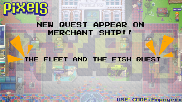 empoyexx_VB's tweet photo. THE MERCHANT SHIP UPDATE ARRIVES

There's a new quest appear "The fleet and the Fish"

🏬Exclusive items in the seaside stash store
🐟Fish ponds
🍣Sushi kits t1-t4
@pixels_online 
#pixelscreator #creator https://t.co/BLFzN2dkQS