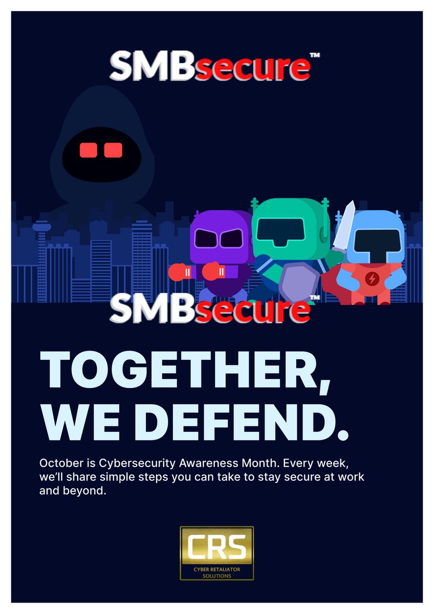 #CybersecurityAwarenessMonth 

#SMBsecure
#DeRiskYourBusiness