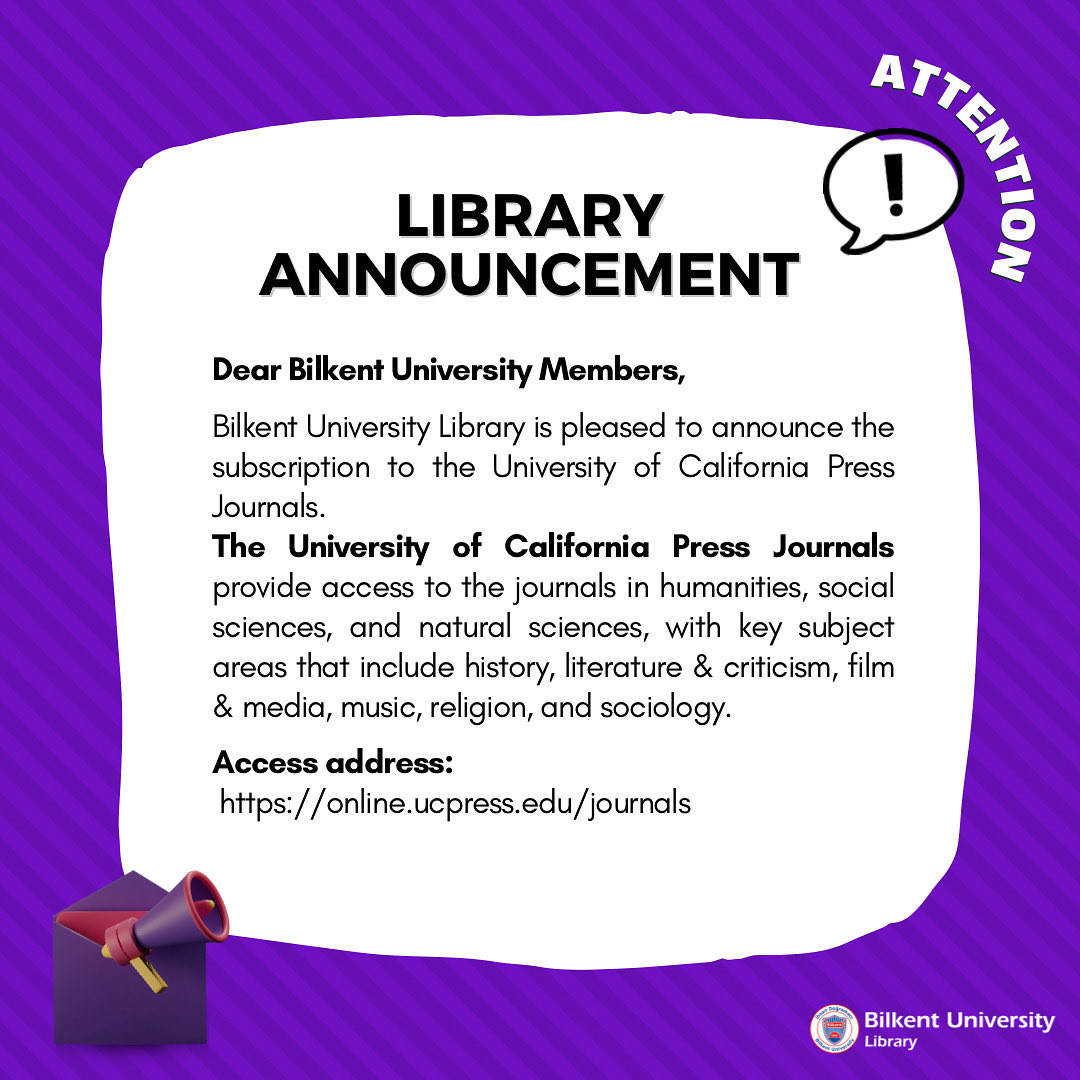 librarybilkent's tweet image. 📣Dear Bilkent University Members,📣
Bilkent University Library is pleased to announce its subscription to University of California Press Journals, offering access to a wide range of journals in humanities, social sciences, and natural sciences. #BilkentLibrary #NewSubscription