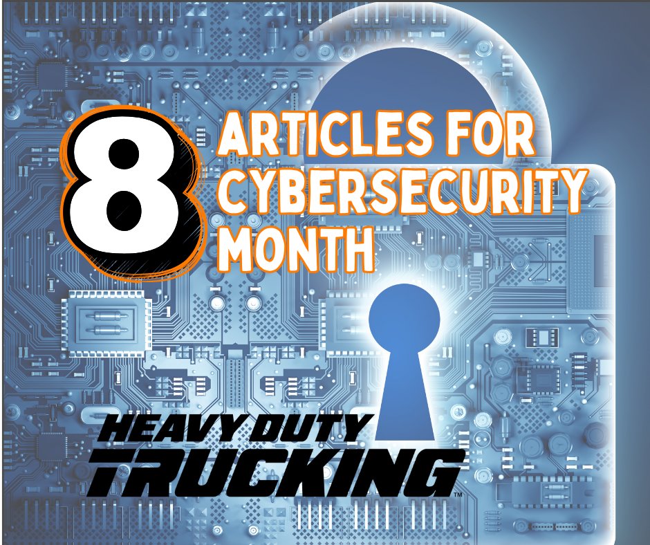 HDTrucking's tweet image. Learn how you can protect your trucking fleet, large or small, from #cybersecurity attacks! We&apos;ve rounded up some of our top cybersecurity content for Cybersecurity Month. 👉 loom.ly/BHyG_Es 

#cybersecuritymonth #trucking