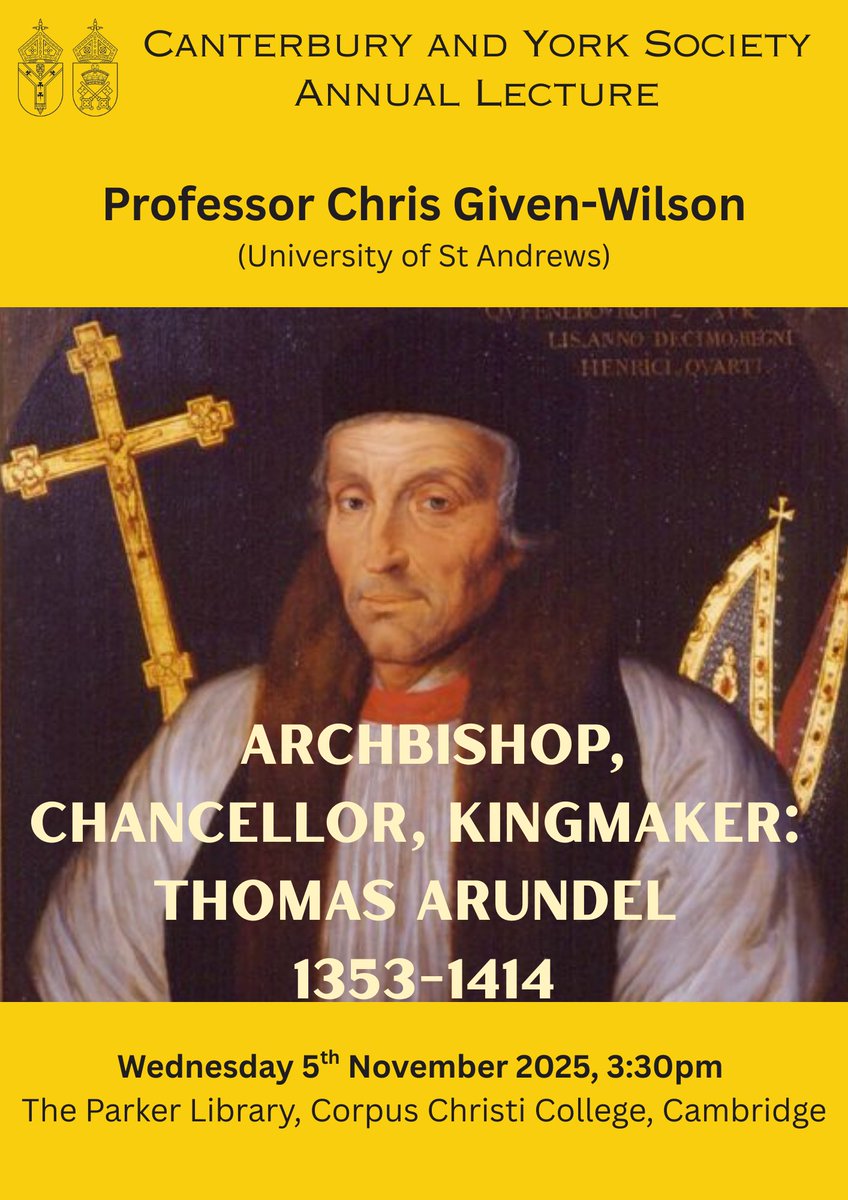 Excited for this year’s Canterbury and York Society Annual Lecture.

Join us in the amazing <a href="/ParkerLibCCCC/">The Parker Library</a> to hear Professor Chris Given-Wilson on 

‘𝗔𝗿𝗰𝗵𝗯𝗶𝘀𝗵𝗼𝗽, 𝗖𝗵𝗮𝗻𝗰𝗲𝗹𝗹𝗼𝗿, 𝗞𝗶𝗻𝗴𝗺𝗮𝗸𝗲𝗿: 𝗧𝗵𝗼𝗺𝗮𝘀 𝗔𝗿𝘂𝗻𝗱𝗲𝗹, 1353-1414’

5 November 2025, 3:30pm