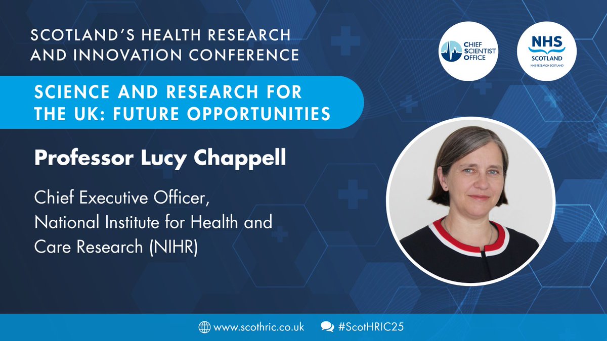 .<a href="/LucyChappell2/">Lucy Chappell</a>, Chief Executive Officer for <a href="/NIHRresearch/">National Institute for Health and Care Research</a>, will deliver the keynote speech on the morning of #ScotHRIC25. <a href="/CSO_Scotland/">CSO(Health)Scotland</a>, <a href="/UofGRegiusAnna/">Anna Dominiczak</a> 

Read our full programme 🔗 bit.ly/3WFIt2L