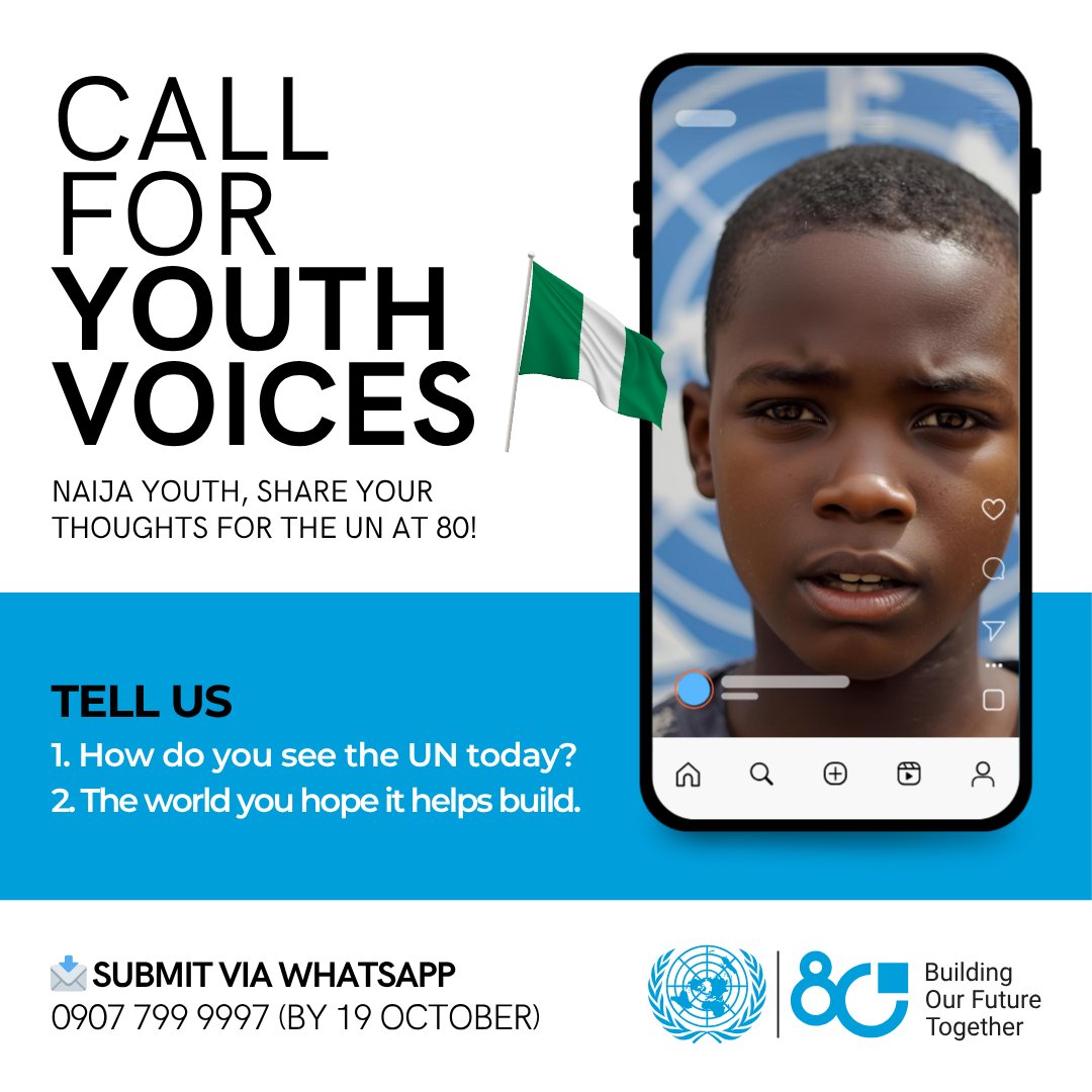 ⏳ Just 2 days left, don’t miss your chance to be heard!
"How do you see the UN today? What world should it help build?"

📹 Record a short video (under 1 min) 
📲 via WhatsApp: 0907 799 9997 (UNIC Abuja)
🗓️ Deadline: This Sunday, Oct 19, 2025