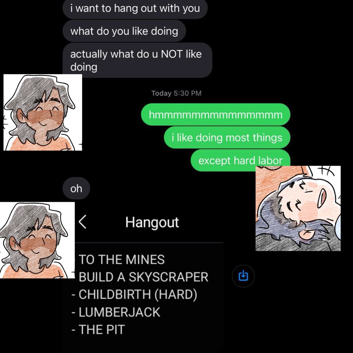 He thinks he’s so funny