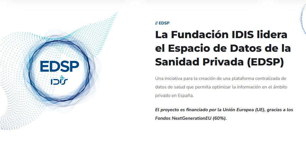 idisalud's tweet image. En un contexto de transformación digital del sector sanitario, la Fundación IDIS trabaja en desarrollar el Espacio de Datos de la Sanidad Privada (#EDSP) con el objetivo de impulsar la investigación para la gestión segura, regulada y anonimizada de los datos de salud del sector…