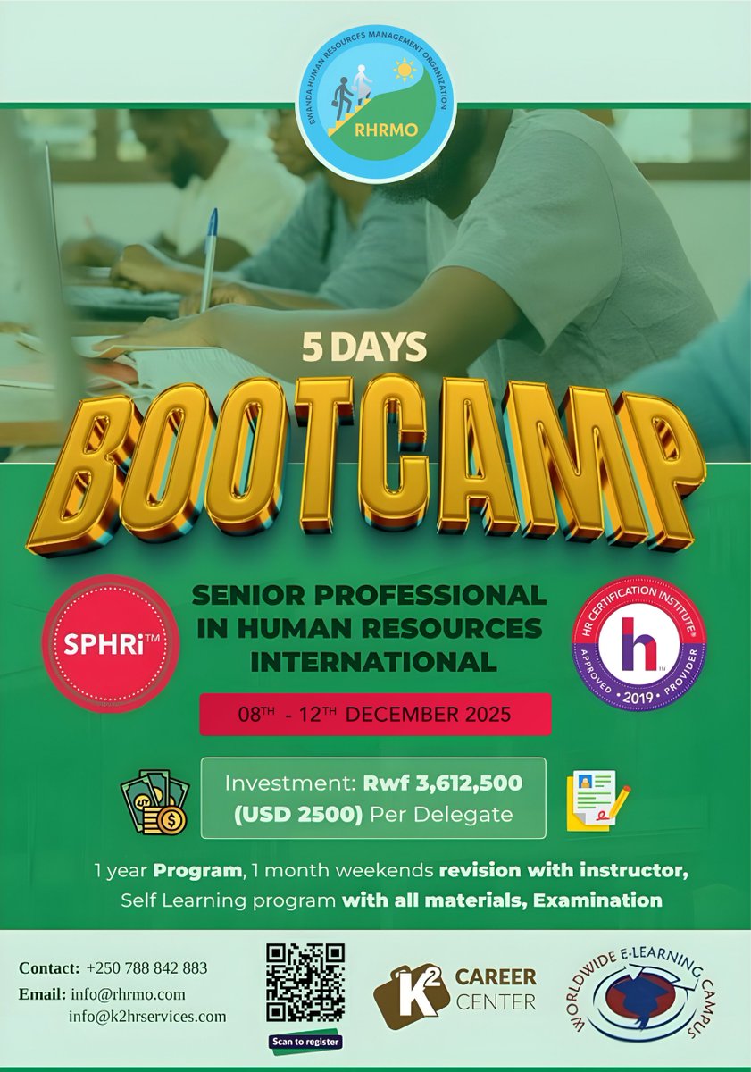 🚨 Reminder! The 5-Day SPHRi™ Bootcamp runs Dec 8–12, 2025.

Earn your Senior Professional in HR – International certification with RHRMO.

Don’t miss out — register today!

#RHRMO #SPHRiBootcamp #HRExcellence #HRLeadership #RwandaHR