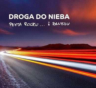 Recenzja: DROGA DO NIEBA - 2025 - Płyta Rocku… i Bluesu rockarea.pl/recenzje/droga…