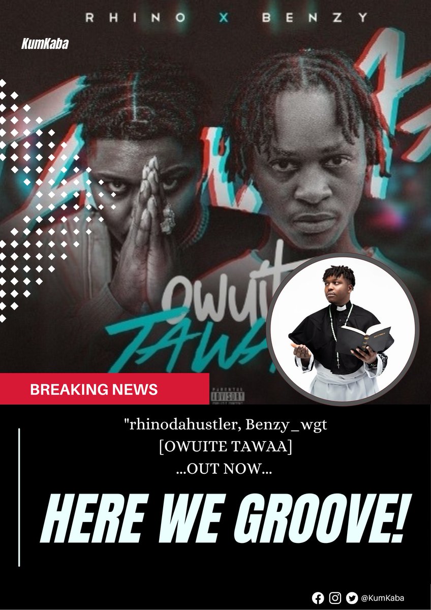 KumKaba's tweet photo. 🚨🎶The streets need this one 💯
[OWUITE TAWAA] by [rhinodahustler, Benzy_wgt] just dropped.
Tap in 🎧

Here we groove 
#HipHopHeads #RapCaviar #NewMusic https://t.co/D2cvHFteTS