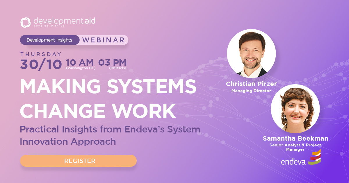 devaidnews's tweet image. 🎙️ DevelopmentAid, in collaboration with Endeva, invites you to attend the interactive webinar “Making Systems Change Work: Practical Insights from Endeva’s System Innovation Approach”. 

#SystemsChange #Innovation #DevelopmentAid #ImpactThinking #Partnerships