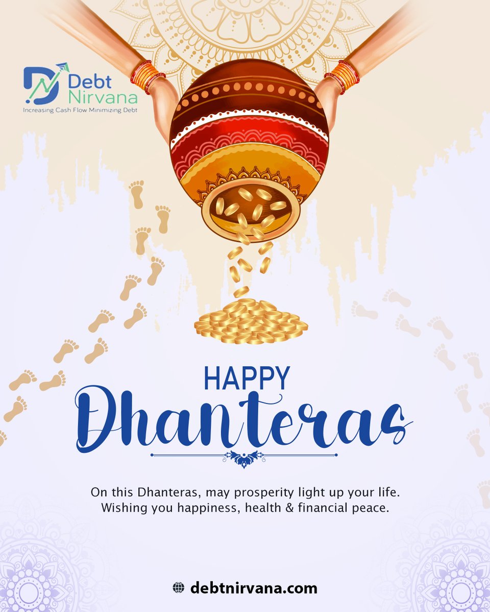 DebtNirvana's tweet photo. May your life shine with health, wealth, and happiness this Dhanteras. 

At Debt Nirvana, we believe true prosperity is built on strong financial foundations.

Let’s help your business shine brighter with clarity and growth. 

#HappyDhanteras #DebtNirvana #ProsperityAhead https://t.co/49woiDqsGL