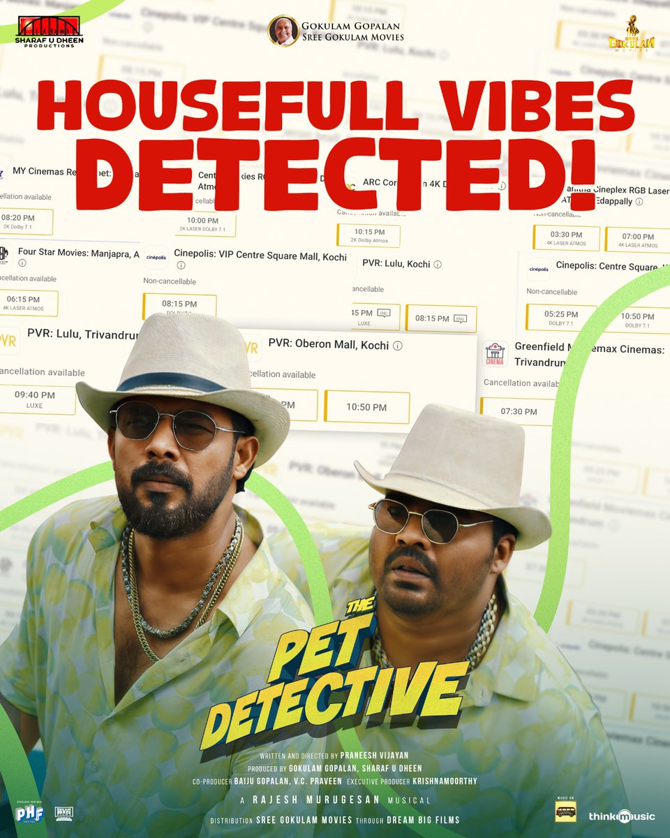 GokulamMovies's tweet photo. The Pet Detective now in cinemas near you 🐾 🐱
Book your tickets now 🎟️
#Sharafudheen
#Anupamaparameswaran
#Rajeshmurugesan
#SreeGokulamMovies
#SharafudheenProductions
#GokulamGopalan
#BaijuGopalan #VCPraveen
#Krishnamoorthy
#petdetective #PetSetGo https://t.co/OMaFXVREXK