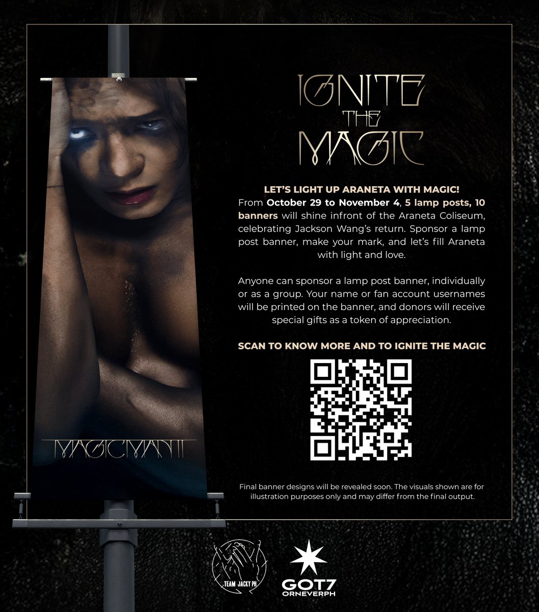 TeamJackyPH's tweet photo. This November, the magic returns and we’ll ignite it together for @JacksonWang852 🔥
IGNITE THE MAGIC, a fan project lighting up Araneta for #MAGICMAN2INMANILA
Be part of the magic, make your mark, and let’s light the way for Jackson. For more details and to join the project, scan our QR code or visit our Google Form:
🔗 https://t.co/A6Qd3XenD9
@GOT7orNeverPH
#JACKSONWANGWORLDTOUR