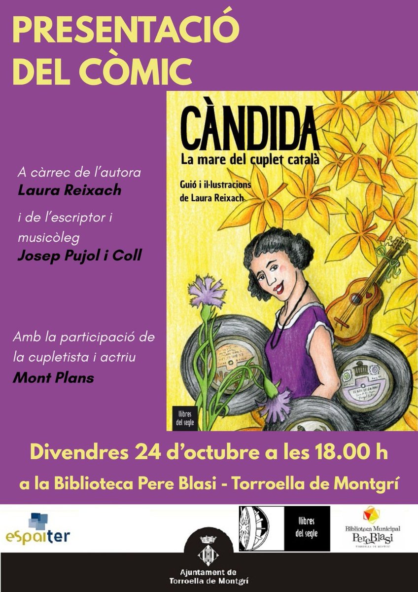 El 24 d'octubre a les 18h farem la presentació del còmic Càndida, la biografia de la primera cupletista catalana. És un acte que fem amb l'@espaiter que aquest dia tenen programat Sicalíptiques. Comptarem amb la Mont Plans, l' autora del còmic Laura Reixach i  Josep Pujol i Coll