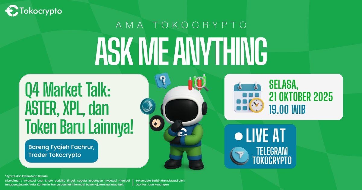 🚀 Q4 Market Talk is coming!
Siap bahas ASTER, XPL, dan token baru lainnya bareng <a href="/fyqiehfach/">CozyBanana17</a> langsung dari perspektif trader Tokocrypto! ⚡️

📍 Live di Telegram Tokocrypto t.me/TokocryptoOffi…

Drop pertanyaan kamu di kolom reply yaa👇